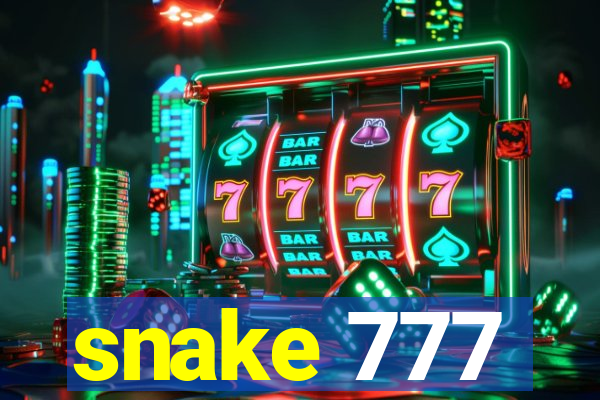 snake 777